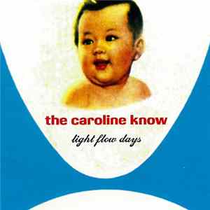 The Caroline Know - Light Flow Days flac