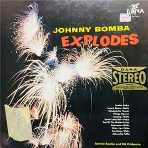 Johnnie Bomba And His Orchestra - Johnny Bomba EXPLODES flac