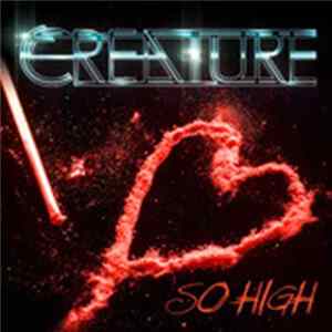 Creature - So High flac