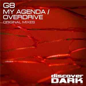G8 - My Agenda / Overdrive flac
