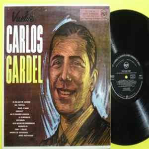 Carlos Gardel - Vuelve Carlos Gardel flac