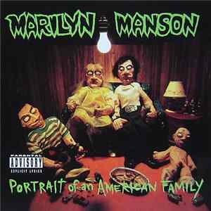 Marilyn Manson - Portrait Of An American Family flac