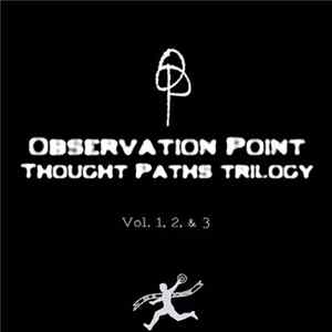 Observation Point - Thought Paths Trilogy flac