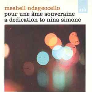 Meshell Ndegeocello - Pour Une Âme Souveraine A Dedication To Nina Simone flac