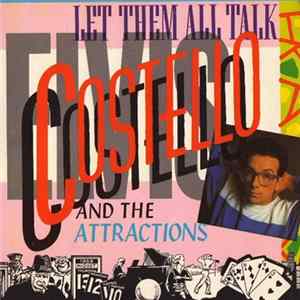 Elvis Costello And The Attractions - Let Them All Talk flac