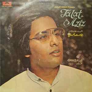 Talat Aziz - Ghazals flac