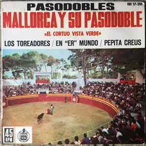El cortijo vista verde - Mallorca y su pasadoble/Los Toreadores/En mundo/Pepita Creus flac