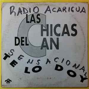 Las Chicas Del Can - Te Lo Doy flac
