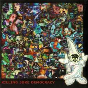 Killing Joke - Democracy flac