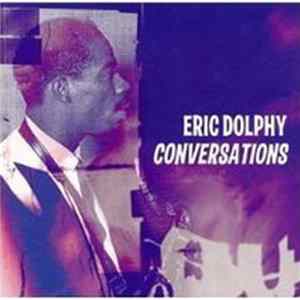 Eric Dolphy - Conversations flac