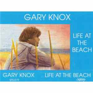 Gary Knox - Life At The Beach flac