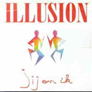 Illusion - Jij En Ik flac