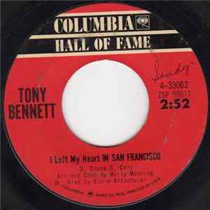 Tony Bennett - I Left My Heart In San Francisco / I Wanna Be Around flac