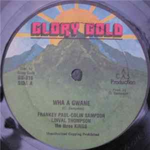 Frankey Paul / Colin Sampson / Linval Thompson - Wha A Gwane flac
