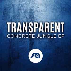 Transparent - Concrete Jungle EP flac