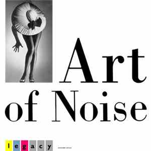 The Art Of Noise - Legacy flac