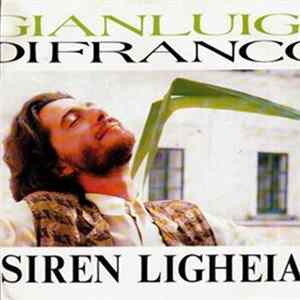 Gianluigi Di Franco - Siren Ligheia flac