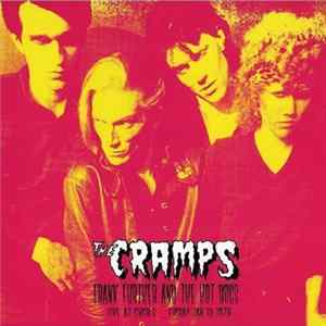 The Cramps - Frank Furter And The Hot Dogs Recorded Live At CBGB's, Friday, Jan. 13,1978 flac