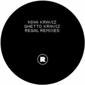 Nina Kraviz - Ghetto Kraviz (Regal Remixes) flac