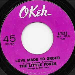 The Little Foxes - Love Made To Order flac