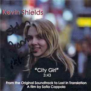 Kevin Shields - City Girl flac