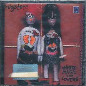 Drugstore - White Magic For Lovers flac
