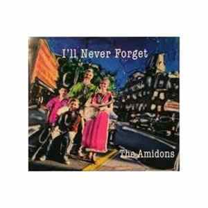 The Amidons - I'll Never Forget flac