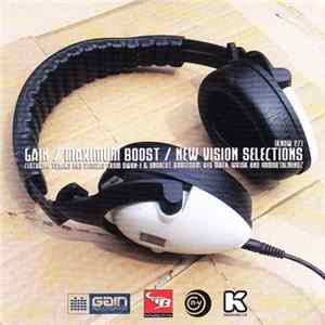 Various - Gain / Maximum Boost / New Vision Selections flac