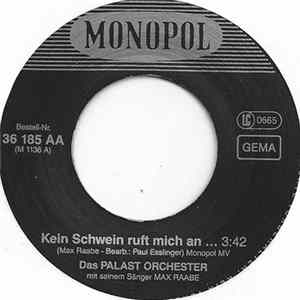 Das Palast Orchester Mit Seinem Sänger Max Raabe - Kein Schwein Ruft Mich An... flac