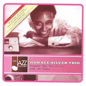 Horace Silver Trio - Complete Blue Note Sessions With Art Blakey flac