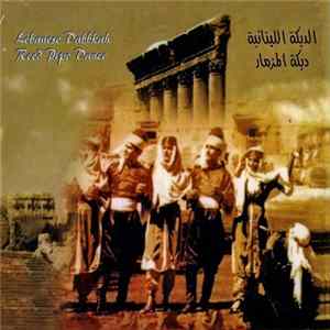 Various - الدبكة اللبنانية -دبكة المزمار = Lebanese Dabkah - Reed Pipe Dance flac