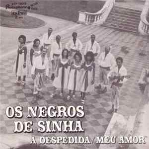 Os Negros De Sinhá - A Despedida / Meu Amor flac