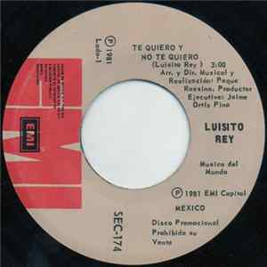 Luisito Rey - Te Quiero Y No Te Quiero flac