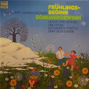 Carl Orff, Gunild Keetman - Frühlingsbeginn - Sommergewinn flac