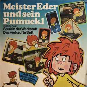 Ellis Kaut - Meister Eder Und Sein Pumuckl - Spuk In Der Werkstatt / Das Verkaufte Bett flac