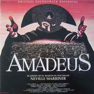 Neville Marriner - The Academy Of St. Martin-in-the-Fields - Amadeus (Original Soundtrack Recording) flac