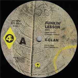 X-Clan - Funkin' Lesson flac