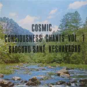 Sadguru Sant Keshavadas - Cosmic Conciousness Chants Vol. 1 flac
