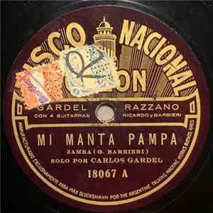 Gardel, Razzano - Mi Manta Pampa / Mano A Mano flac