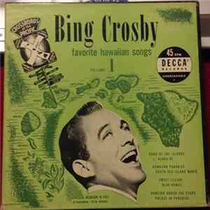 Bing Crosby - Favorite Hawaiian Songs: Volume 1 flac