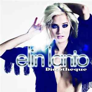 Elin Lanto - Discotheque flac