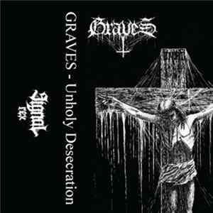 Graves - Unholy Desecration flac