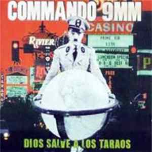 Commando 9mm - Dios Salve A Los Taraos flac