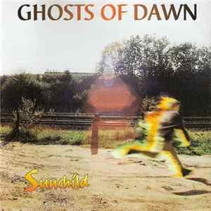 Ghosts Of Dawn - Sunchild flac