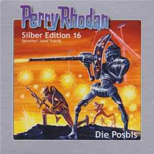 Josef Tratnik - Perry Rhodan Silber Edition 16 - Die Posbis flac