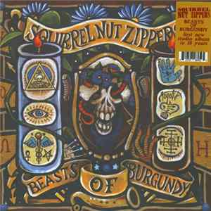 Squirrel Nut Zippers - Beasts Of Burgundy flac