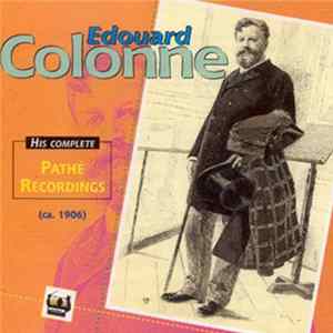 Edouard Colonne - His Complete Pathé Recordings (Ca. 1906) flac