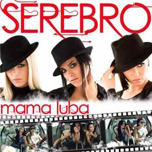 Serebro - Mama Luba flac