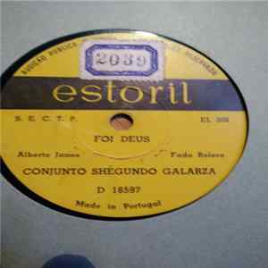 Conjunto Shegundo Galarza - Foi Deus flac