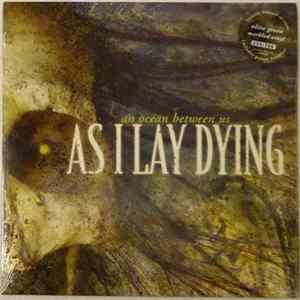 As I Lay Dying - An Ocean Between Us flac